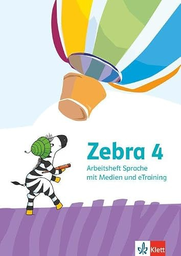 Zebra 4: Arbeitsheft Sprache mit Medien und eTraining Klasse 4 (Zebra. Ausgabe ab 2024)