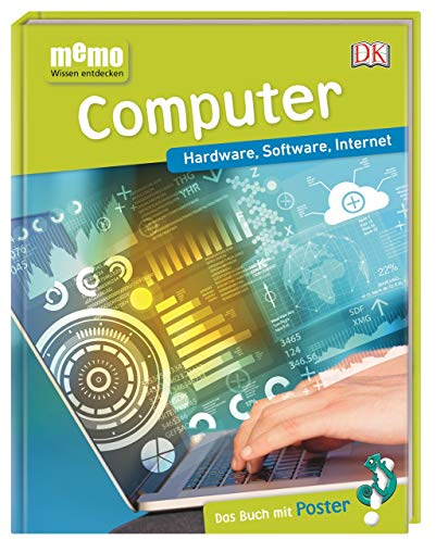 memo Wissen entdecken. Computer: Hardware, Software, Internet. Das Buch mit Poster!