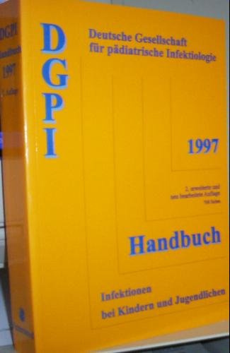 DGPI Handbuch 1997 Infektionen bei Kindern und Jugendlichen