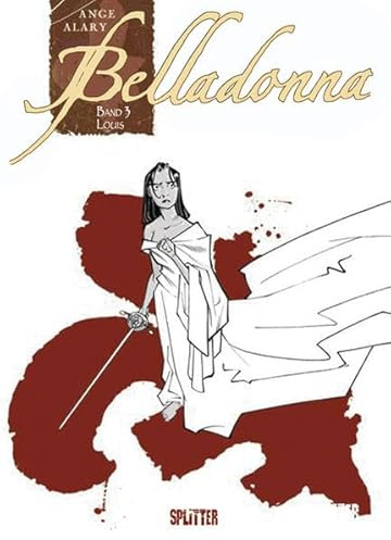 Belladonna. Band 3: Louis