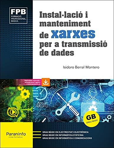 Instalacio i manteniment de xarxes per a transmissio de dades (Informática y Comunicaciones)