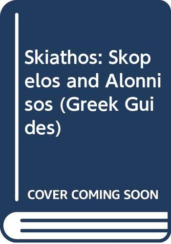 Skiathos: Skopelos and Alonnisos