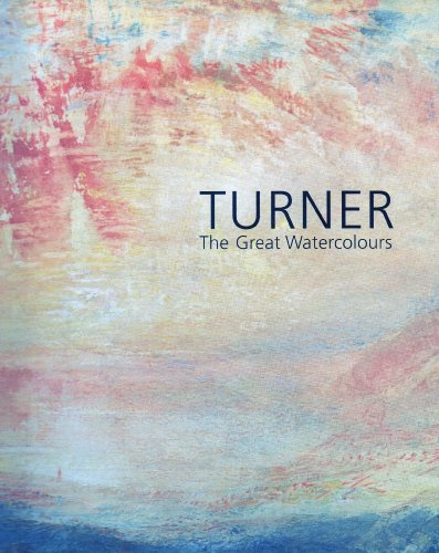 Turner: The Great Watercolours