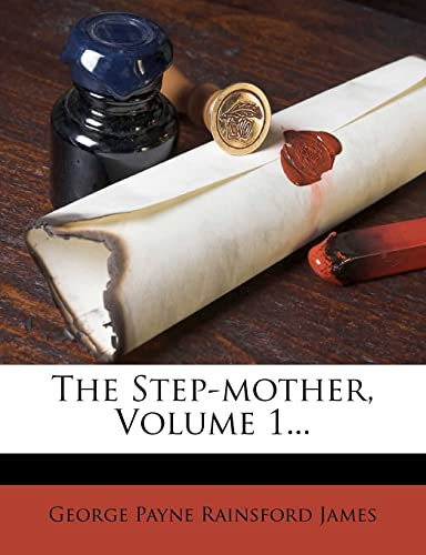 The Step-Mother, Volume 1...