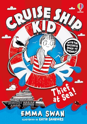 Cruise Ship Kid: Thief At Sea! - The funny, multi-award-winning, bestselling detective series from the star of Horrible Histories onstage
