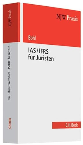 IAS/IFRS für Juristen (NJW-Praxis, Band 80)