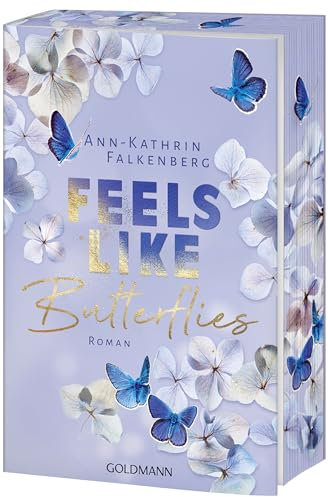Feels like Butterflies: Tennessee Dreams 1 - Mit wunderschönem farbigem Buchschnitt - Roman