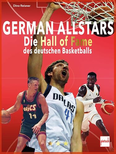 German Allstars: Die Hall of Fame des deutschen Basketballs