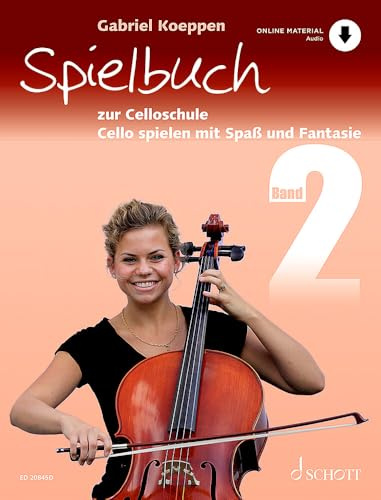 Celloschule: Cello spielen mit Spaß und Fantasie. Spielbuch 2. 1-3 Violoncelli, teilweise mit Klavier. Spielbuch. (Celloschule, Spielbuch 2)
