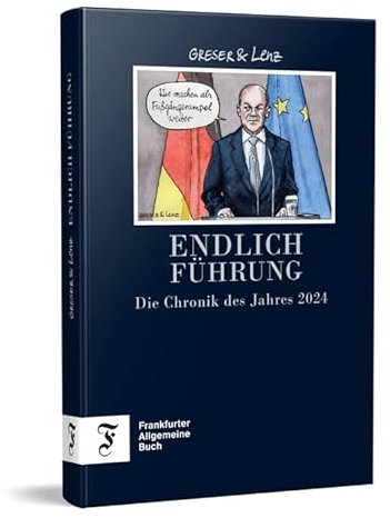 Endlich Führung - Die Chronik des Jahres 2024