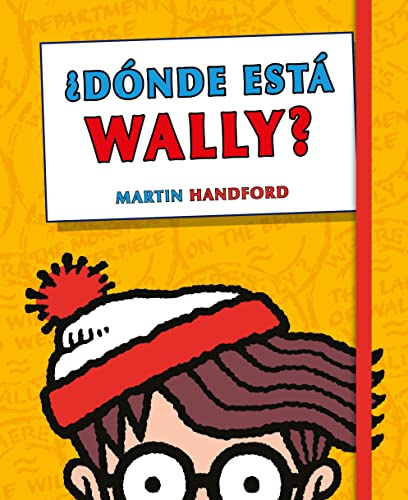 ¿Dónde está Wally? (edición esencial) (Colección ¿Dónde está Wally?) (En busca de...): Edición Esencial/ Essential Edition (Busca y encuentra)