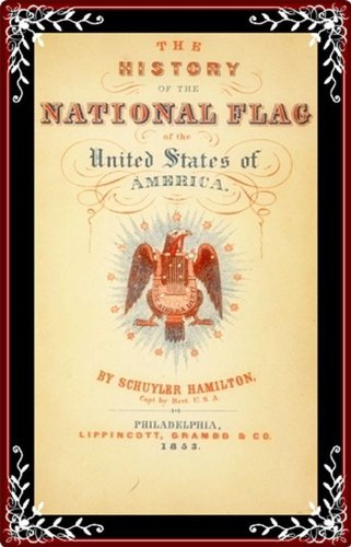 History of the National Flag of the United States of America