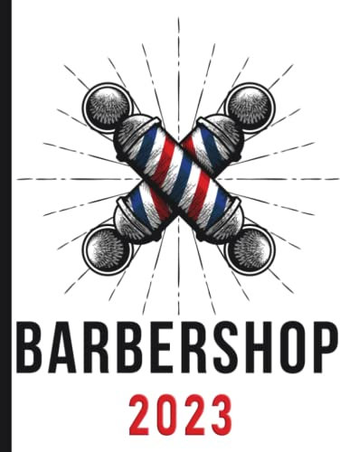 Barbershop - Barber Pole – Red, White, and Blue: 2023 Schedule Planner and Organizer / Weekly Calendar