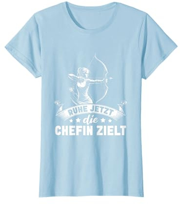 Damen Bogensport Die Chefin zielt - Bogenschießen T-Shirt