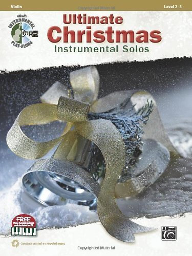 Ultimate Christmas Instrumental Solos for Strings: Violin (Book & CD) (Ultimate Instrumental Solos) by Staff, Alfred Publishing (2013) Paperback