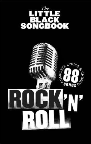 The Little Black Songbook of Rock 'n' Roll: Noten, Songbook für Gitarre: Songbook für Gitarre. Complete Lyrics & chords of 88 songs