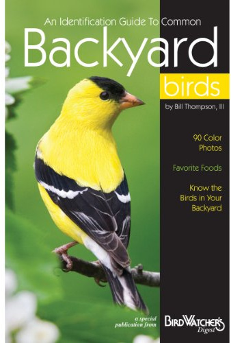 Bird Watchers Digest 345 An Identification Guide to Common Backyard Birds