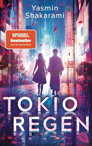 Tokioregen: Der einzigartige, tief berührende Roman der DELIA-Literaturpreisträgerin 2024