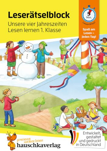 Lese-Rätselblock – Unsere vier Jahreszeiten! Lesen lernen 1. Klasse: Ein Lese-Rätsel pro Seite mit Silben-Trennung für Erstleser, Jungen, Mädchen (Übungshefte & -blöcke für erstes Lesen, Band 506)