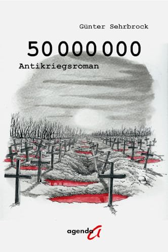 50.000.000: Antikriegsroman
