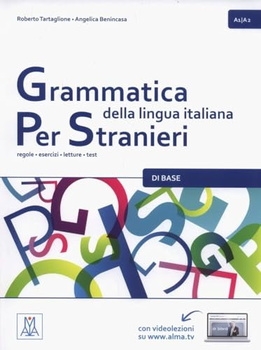 GRAMMATICA DELLA LINGUA ITALIANA PER STRANIERI U A1/A2 (LIBR: Libro 1 - Di Base (A1/A2): Vol. 1 (SIN COLECCION)