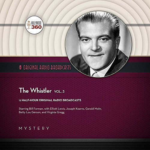 The Whistler, Vol. 3 (Classic Radio Collection)