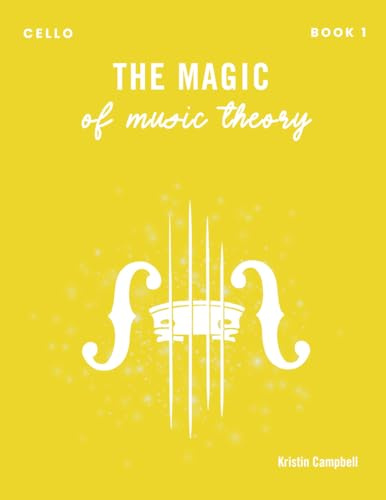 The Magic of Music Theory Book 1 - Cello