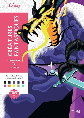 Coloriages mystères Disney - Créatures fantastiques: Colorie les chiffres et découvre l'image !