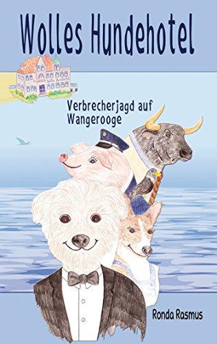 Wolles Hundehotel: Verbrecherjagd auf Wangerooge