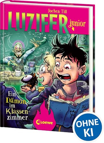 Luzifer junior (Band 9) - Ein Dämon im Klassenzimmer: Lustige und beliebte Kinderbuch-Reihe ab 10 Jahren