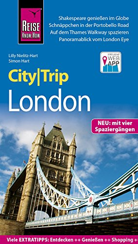 Reise Know-How CityTrip London: Reiseführer mit Stadtplan, 4 Spaziergängen und kostenloser Web-App