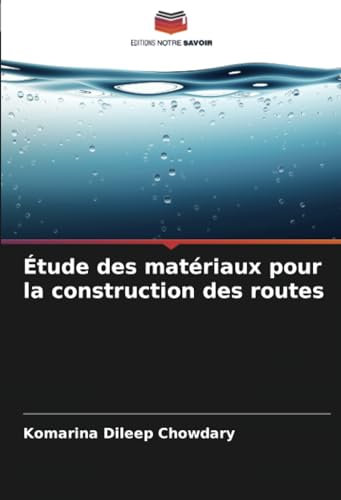 Étude des matériaux pour la construction des routes