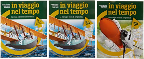 In viaggio nel tempo. La storia per livelli di competenza. Con Strumenti per lo studio. Per la Scuola media. Con ebook. Con espansione online (Vol. 3/A-B)