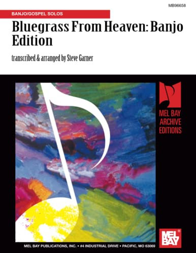 Bluegrass from Heaven - Banjo Edition: Banjo/Gospel Solos