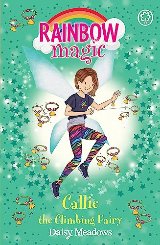 Callie the Climbing Fairy: The After School Sports Fairies Book 4 (Rainbow Magic)