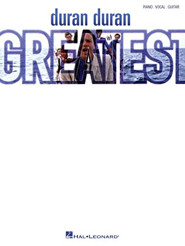 Duran duran - greatest piano, voix, guitare