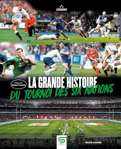 La grande histoire du Tournoi des Six Nations
