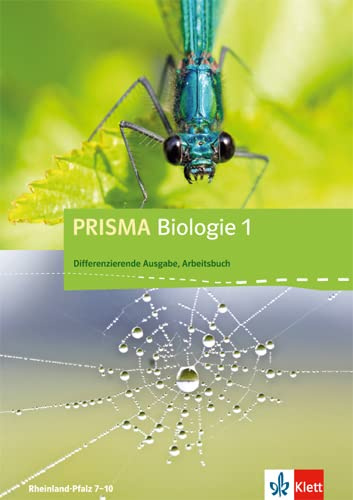 PRISMA Biologie 1. Differenzierende Ausgabe Rheinland-Pfalz: Arbeitsbuch Klasse 7/8 (PRISMA Biologie. Differenzierende Ausgabe)
