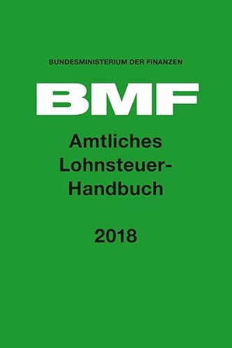 Amtliches Lohnsteuer-Handbuch 2018