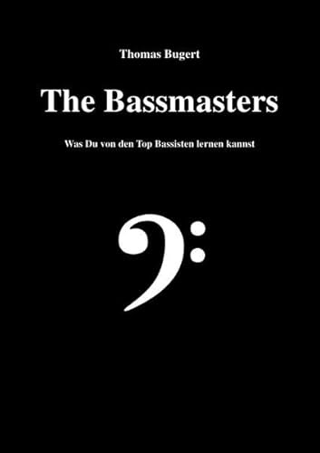 The Bassmasters: Was Du von den Top Bassisten lernen kannst
