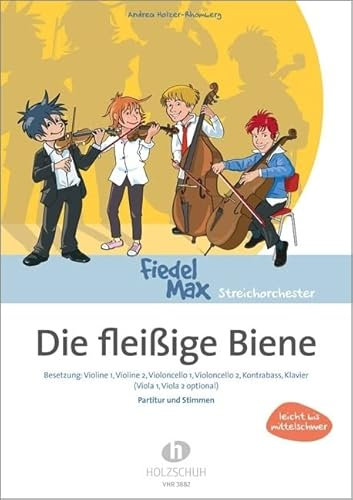 Die fleißige Biene: Besetzung: Violine 1, Violine 2, Violoncello 1, Violoncello 2, Kontrabass, Klavier (Viola 1, Viola 2 optional)