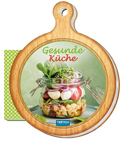 Rezeptbrettchen Gesunde Küche: 13 x 16 cm (Geschenk-Kochbuch)