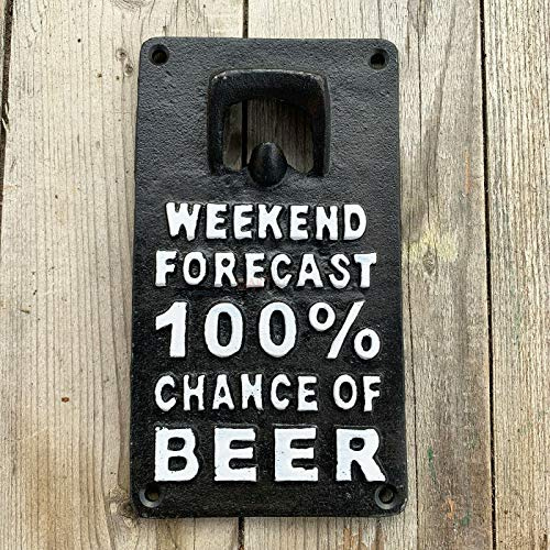 Plaque murale vintage en fonte avec décapsuleur et inscription « Weekend Forecast » 10 x 18 cm