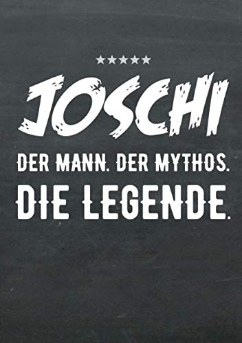 Buch-Kalender 2021 im Format A5 - Joschi, der Name, das Geschenk - Joschi, der Mann, der Mythos, die Legende: Kalenderbuch, Terminplaner und ... alle mit dem Namen Joschi, 1 Woche = 2 Seiten