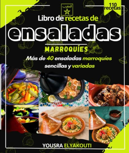 Libro de recetas de ensaladas marroquíes: Más de 40 ensaladas marroquíes sencillas y variadas