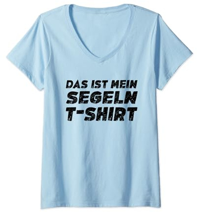 Damen Das Ist Mein Segeln T-Shirt Lustiges Segeln Spruch T-Shirt mit V-Ausschnitt