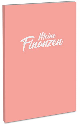 Meine Finanzen: Mit dem Haushaltsbuch alle Ausgaben im Blick: 12 Monate Finanzplaner mit übersichtlichen Tabellen mit viel Platz zum Eintragen, Tipps zum Sparen und Jahresübersicht