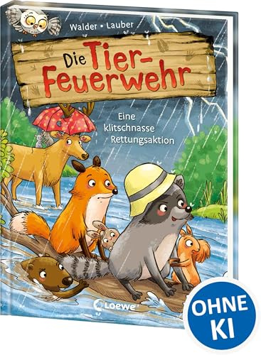 Die Tier-Feuerwehr (Band 2) - Eine klitschnasse Rettungsaktion: Ein neuer Einsatz für Eddie und seine Freunde! - Tierisch starkes Erstlesebuch von Bestseller-Autorin Vanessa Walder ab 7 Jahren