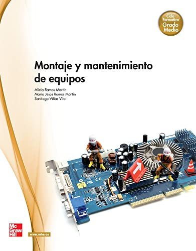 Montaje y mantenimiento de equipos - 9788448180362 (CICLOS FORMATIVOS)