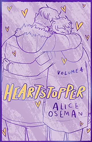 Heartstopper Volume 4: Alice Oseman